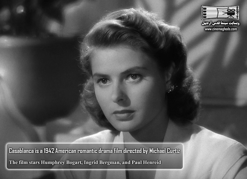 Casablanca is a 1942 American romantic drama film directed by Michael Curtiz